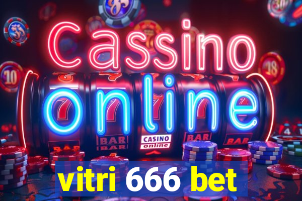 vitri 666 bet